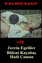 Yalnız Kalp – Harika kadın Zerrin Egeliler yeşilçam filmi