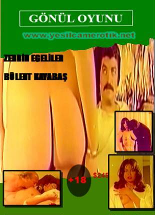 Gönül Oyunu – Zerrin Egeliler ve Bülent Kayabaş Yeşilçam +18 filmi