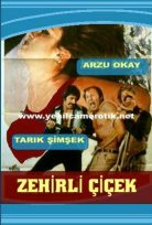 Arzu Okay eorik filmi – Zehirli Çiçek yeşilçam filmi