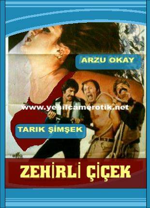 Arzu Okay eorik filmi – Zehirli Çiçek yeşilçam filmi