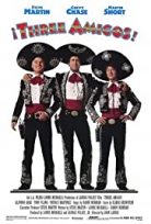 Üç kabadayı / Three Amigos izle