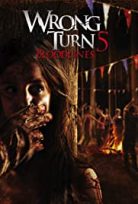 Korku Kapanı 5: Kanlı Parti / Wrong Turn 5: Bloodlines türkçe dublaj izle