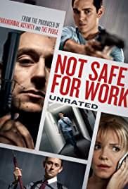 Not Safe for Work – İşyeri için Güvenli Değil izle