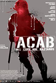 A.C.A.B.: All Cops Are Bastards HD Türkçe dublaj izle