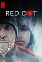 Tehlikeli Nokta / Red Dot Türkçe izle