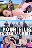 Pour Elles Ca Sera Par Deux! erotik film izle