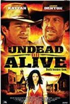 Zombi Kovboylar / Undead or Alive: A Zombedy izle