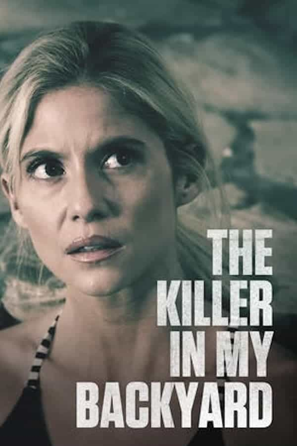 The Killer in My Backyard – altyazılı izle