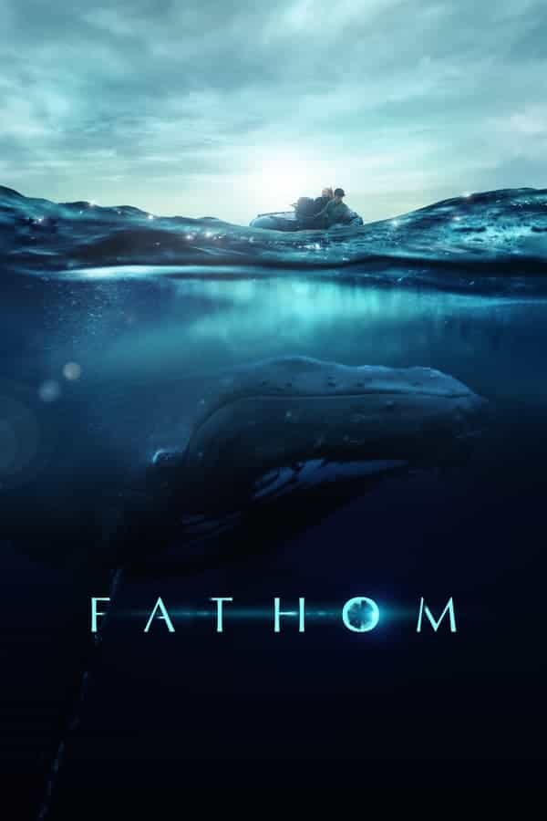 Fathom – alt yazılı izle