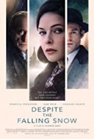 Despite the Falling Snow izle