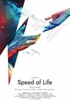 Speed of Life alt yazılı izle