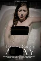 Take My Breath Away erotik film izle