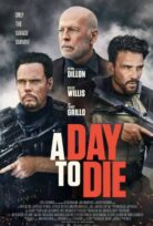 A Day to Die izle