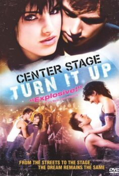 Sahne Ateşi / Center Stage: Turn It Up izle