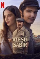 Burning Patience / Ateşli Sabır alt yazılı izle