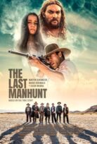 The Last Manhunt izle