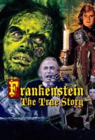 Frankenstein: The True Story izle